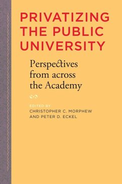 Privatizing the Public University (eBook, ePUB)