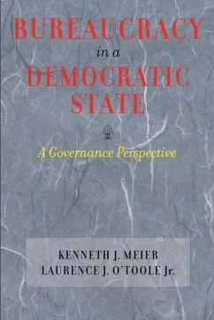Bureaucracy in a Democratic State (eBook, ePUB) - Meier, Kenneth J.