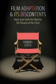 Film Adaptation and Its Discontents (eBook, ePUB) Film Adaptation and Its Discontents (eBook, ePUB)