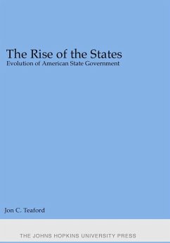 Rise of the States (eBook, ePUB) - Teaford, Jon C.