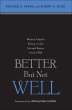 Better But Not Well (eBook, ePUB) - Bild 1