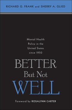Better But Not Well (eBook, ePUB) - Frank, Richard G.