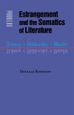 Estrangement and the Somatics of Literature (eBook, ePUB)