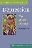 Depression, the Mood Disease (eBook, ePUB)