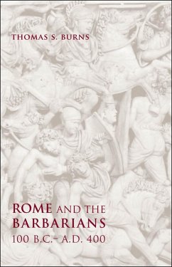 Rome and the Barbarians, 100 B.C.-A.D. 400 (eBook, ePUB) - Burns, Thomas S.