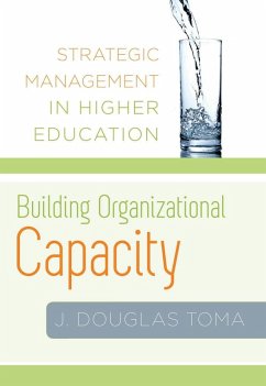 Building Organizational Capacity (eBook, ePUB) - Toma, J. Douglas