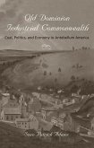 Old Dominion, Industrial Commonwealth (eBook, ePUB)