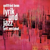 Gottfried Benn Lyrik und Jazz (MP3-Download)