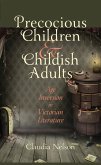 Precocious Children and Childish Adults (eBook, ePUB)