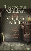 Precocious Children and Childish Adults (eBook, ePUB)