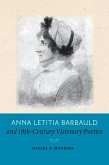 Anna Letitia Barbauld and Eighteenth-Century Visionary Poetics (eBook, ePUB)