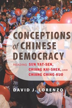 Conceptions of Chinese Democracy (eBook, ePUB) - Lorenzo, David J.
