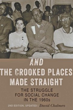And the Crooked Places Made Straight (eBook, ePUB) - Chalmers, David