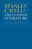 Stanley Cavell and the Claim of Literature (eBook, ePUB)