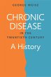 Chronic Disease in the Twentieth... - Bild 1