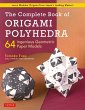 Complete Book of Origami Polyhedra... - Bild 1