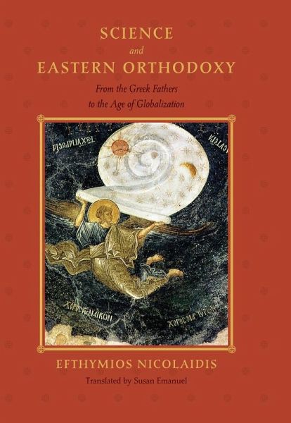 Science and Eastern Orthodoxy (eBook, ePUB) Science and Eastern Orthodoxy (eBook, ePUB)