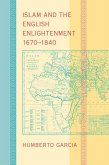 Islam and the English Enlightenment, 1670-1840 (eBook, ePUB)