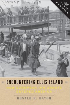 Encountering Ellis Island (eBook, ePUB) - Bayor, Ronald H.