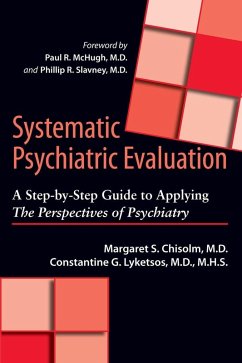 Systematic Psychiatric Evaluation (eBook, ePUB) - Chisolm, Margaret S.