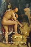 Approaches to Greek Myth (eBook, ePUB)