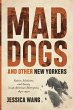 Mad Dogs and Other New Yorkers (eBook,... - Bild 1