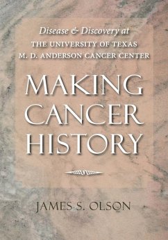 Making Cancer History (eBook, ePUB) - Olson, James S.