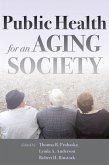 Public Health for an Aging Society (eBook, ePUB)
