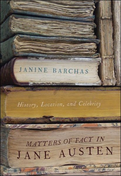Matters of Fact in Jane Austen (eBook, ePUB) Matters of Fact in Jane Austen (eBook, ePUB)