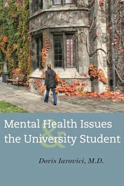 Mental Health Issues and the University Student (eBook, ePUB) - Iarovici, Doris