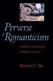 Perverse Romanticism (eBook, ePUB)