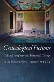 Genealogical Fictions (eBook, ePUB) Genealogical Fictions (eBook, ePUB)