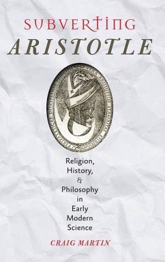 Subverting Aristotle (eBook, ePUB) - Martin, Craig