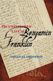 Unfinished Life of Benjamin Franklin (eBook, ePUB)