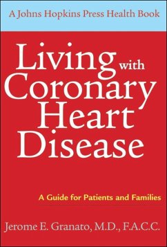 Living with Coronary Heart Disease (eBook, ePUB) - Granato, Jerome E.
