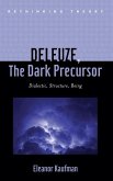 Deleuze, The Dark Precursor (eBook, ePUB)