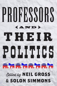 Professors and Their Politics (eBook, ePUB)