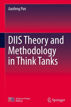 DIIS Theory and Methodology in Think Tanks - Pan, Jiaofeng