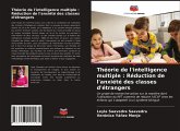 Théorie de l'intelligence multiple : Réduction de l'anxiété des classes d'étrangers