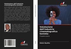 Valutazione dell'industria cinematografica keniota: - Nyutho, Edwin