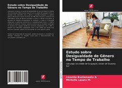 Estudo sobre Desigualdade de Gênero no Tempo de Trabalho - Bustamante G., Lissette;Lazaro M., Michelle