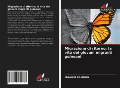 Migrazione di ritorno: la vita dei giovani migranti guineani - BAMOGO, IBRAHIM