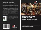 Mascherata Yoruba: AJIA MONGARA e un ampio culto ancestrale