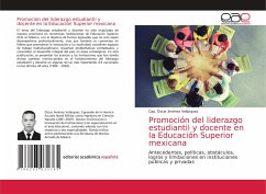 Promoción del liderazgo estudiantil y docente en la Educación Superior mexicana - Jiménez Velázquez, Cap. Óscar
