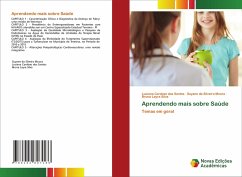 Aprendendo mais sobre Saúde - Cardoso dos Santos, Luciana;da Silveira Moura, Suyane;Layra Silva, Bruna