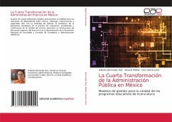 La Cuarta Transformación de la Administración Pública en México - Bermúdez Ruíz, Gilberto;Molina, Rosario;García Lirios, Cruz
