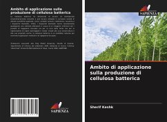 Ambito di applicazione sulla produzione di cellulosa batterica - Keshk, Sherif