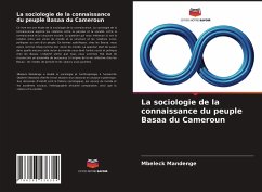 La sociologie de la connaissance du peuple Basaa du Cameroun - Mandenge, Mbeleck