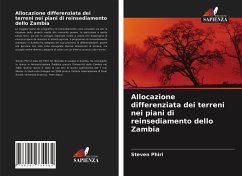 Allocazione differenziata dei terreni nei piani di reinsediamento dello Zambia - Phiri, Steven