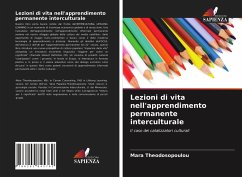 Lezioni di vita nell'apprendimento permanente interculturale - Theodosopoulou, Mara